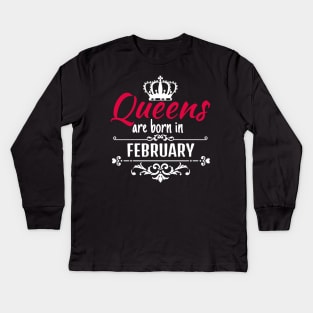 Queens are born in february Kids Long Sleeve T-Shirt